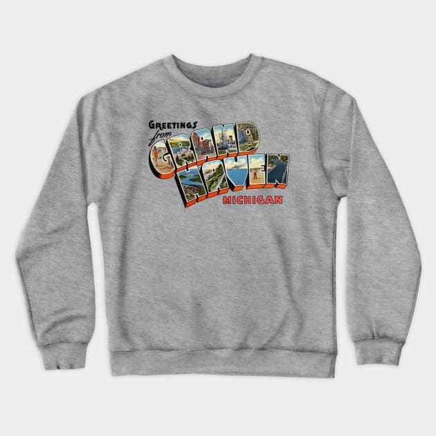 Greetings from Grand Haven Michigan Crewneck Sweatshirt by reapolo